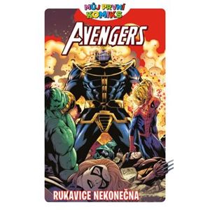 Můj první komiks: Avengers a rukavice nekonečna - Lee Black, Brian Clevinger