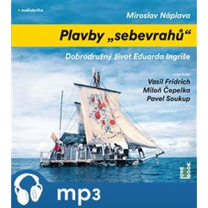 Plavby „sebevrahů“, mp3 - Miroslav Náplava