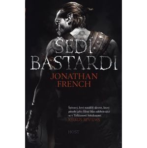 Šedí bastardi - Jonathan French