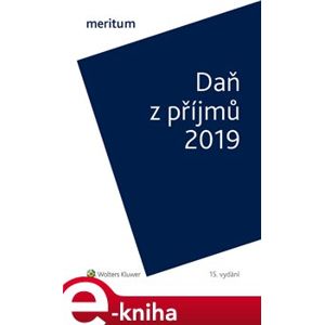 Daň z příjmů 2019. Meritum - Jiří Vychopeň e-kniha