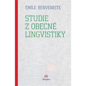Studie z obecné lingvistiky - Émile Benveniste