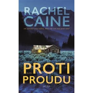 Proti proudu - Rachel Caine