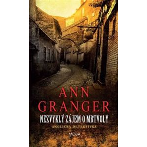 Nezvyklý zájem o mrtvoly - Ann Granger