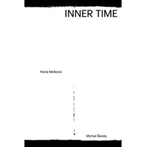 Inner Time - Pavla Melková, Michal Škoda