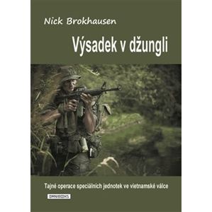 Výsadek v džungli - Nick Brokhausen