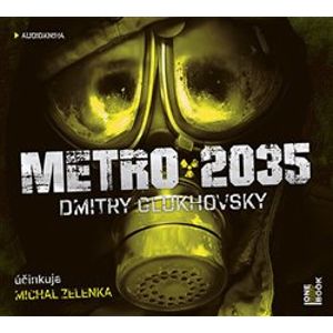 Metro 2035. Závěr kultovní apokalyptické trilogie, CD - Dmitry Glukhovsky