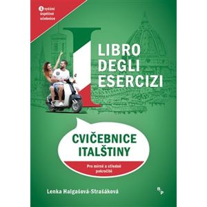 Cvičebnice italštiny / Libro degli esercizi. pro mírně a středně pokročilé - Lenka Halgašová