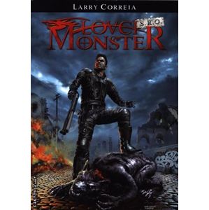 Lovci monster, s.r.o. - Larry Correia