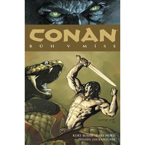 Conan 2: Bůh v míse - Kurt Busiek, Cary Nord