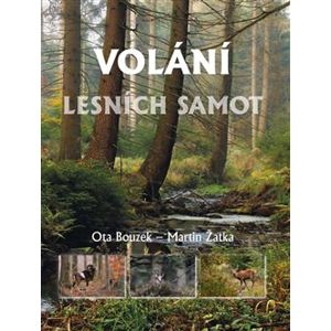 Volání lesních samot - Martin Žatka, Ota Bouzek