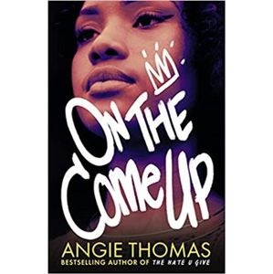 On the Come Up - Angie Thomas