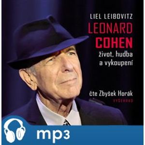 Leonard Cohen. Život, hudba a vykoupení - Liel Leibovitz
