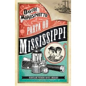 Parta od Mississippi - Davide Morosinoto