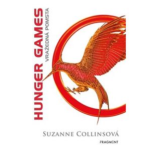 Vražedná pomsta. Hunger Games 2. - Suzanne Collins