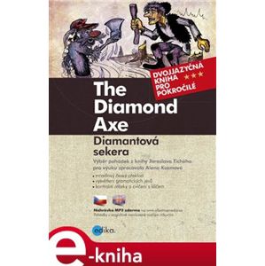 Diamantová sekera B1/B2. The Diamond Axe - Alena Kuzmová, Jaroslav Tichý