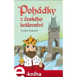 Pohádky z českého království - František Zacharník