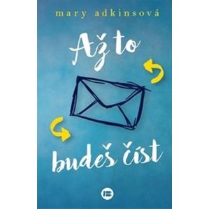 Až to budeš číst - Mary Adkins