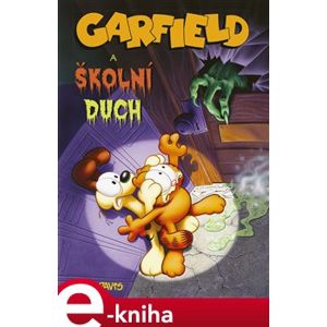 Garfield a školní duch - Mike Fentz, Jim Davis