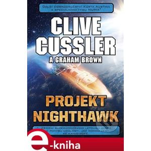 Projekt Nighthawk - Graham Brown, Clive Cussler