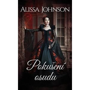 Pokušení osudu - Alissa Johnson