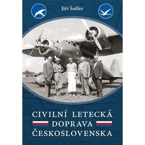 Civilní letecká doprava Československa - Jiří Šoffer