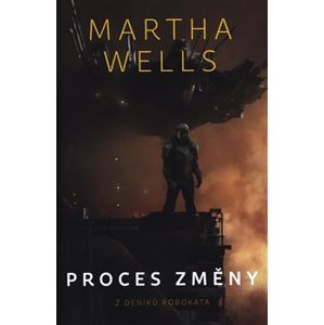 Proces změny - Martha Wells