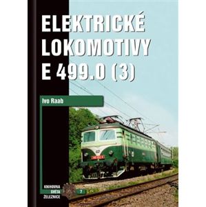 Elektrické lokomotivy řady E 499.0 (3) - Ivo Raab