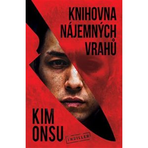 Knihovna nájemných vrahů - Kim Un-su