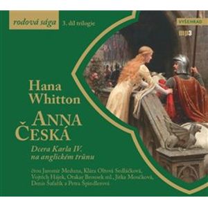 Anna Česká - Hana Parkánová-Whitton