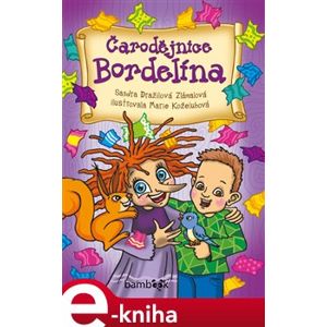 Čarodějnice Bordelína - Sandra Dražilová-Zlámalová e-kniha