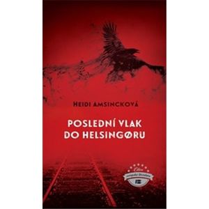 Poslední vlak do Helsingoru - Heidi Amsincková