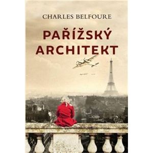 Pařížský architekt - Charles Belfoure