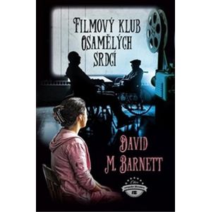 Filmový klub osamělých srdcí - David M. Barnett
