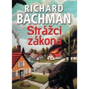 Strážci zákona - Richard Bachman