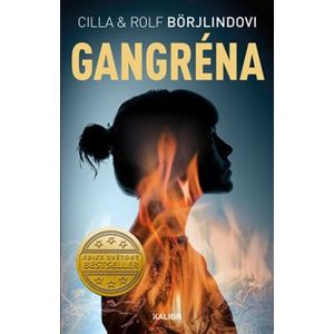 Gangréna - Cilla Börjlind, Rolf Börjlind
