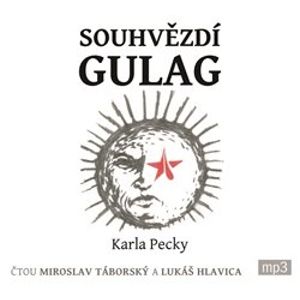Souhvězdí gulag Karla Pecky, CD - Karel Pecka