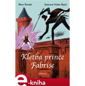 Kletba prince Fabrise - Dana Šianská