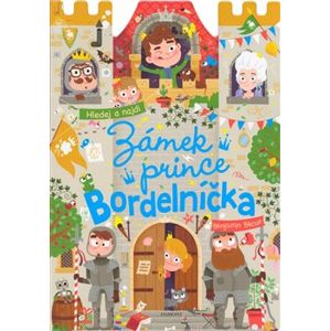 Zámek prince Bordelníčka - Benjamin Bécue