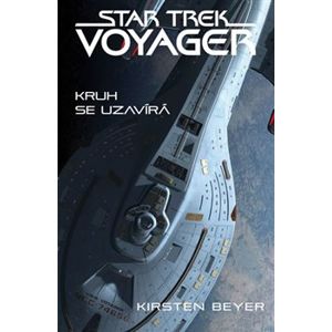 Star Trek: Voyager – Kruh se uzavírá - Kirsten Beyer