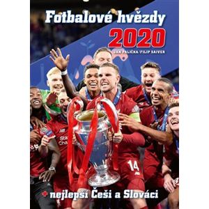 Fotbalové hvězdy 2020. + nejlepší Češi a Slováci - Jan Palička, Filip Saiver, Jan Jaroš
