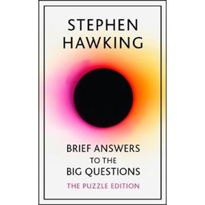 Brief Answers to the Big Questions: Puzzle Edition - Stephen Hawking