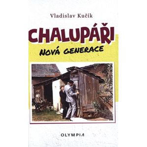 Chalupáři - nová generace - Vladislav Kučík