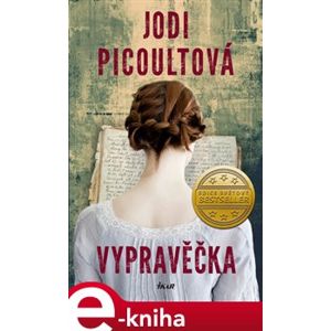 Vypravěčka - Jodi Picoultová e-kniha
