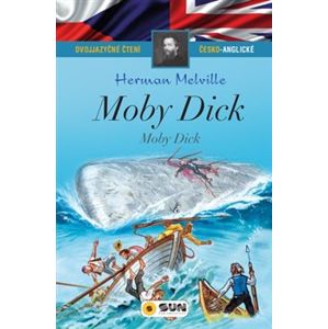 Moby Dick - Dvojjazyčné čtení Č-A. upravené zkrácené vydání románu - Herman Melville