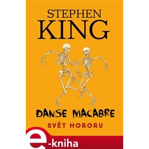 Danse Macabre. Svět hororu - Stephen King e-kniha