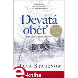 Devátá oběť - Dana Stabenow