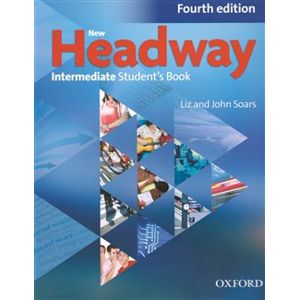 New Headway Intermediate Student´s Book Fourth edition - Liz Soars, John Soars