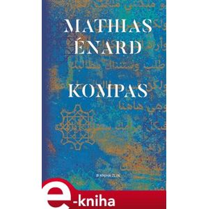 Kompas - Mathias Enard
