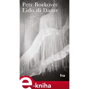 Lido di Dante - Petr Borkovec e-kniha