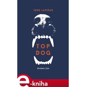 Top Dog - Jens Lapidus e-kniha